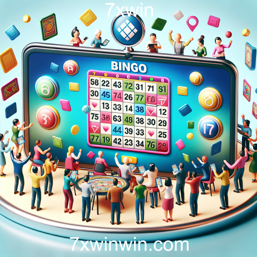 Descubra o Fascinante Mundo do Bingo na 7xwin